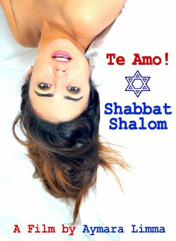 Te Amo! Shabbat Shalom (2014)